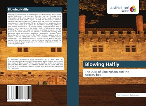 Blowing Halfly: The Duke of Birmingham and the Grocery boy von JustFiction Edition