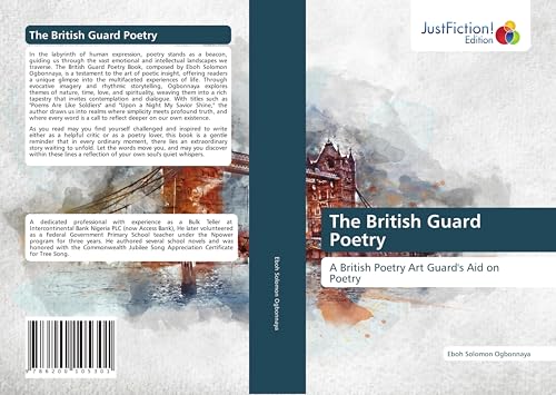 The British Guard Poetry: A British Poetry Art Guard's Aid on Poetry von JustFiction Edition
