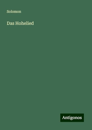 Das Hohelied von Antigonos Verlag