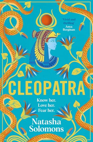 Cleopatra: The captivating, unmissable new retelling of the story of the legendary Egyptian queen. Meet the real woman behind the myth von Manilla Press