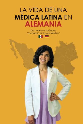 La vida de una médica latina en Alemania von BARKER & JULES, LLC