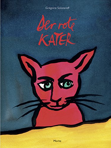 Der rote Kater: Bilderbuch