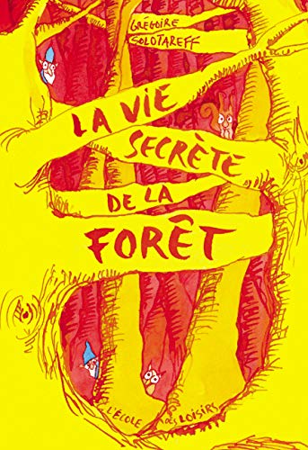 LA VIE SECRETE DE LA FORÊT LA VIE SECRETE DE LA FORÊT von TASCHEN