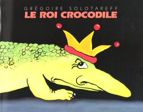 Le roi crocodile von TASCHEN