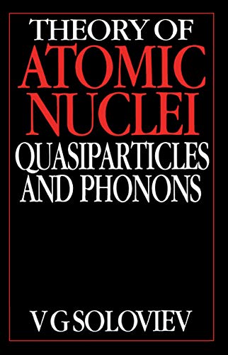 Theory of Atomic Nuclei, Quasi-particle and Phonons