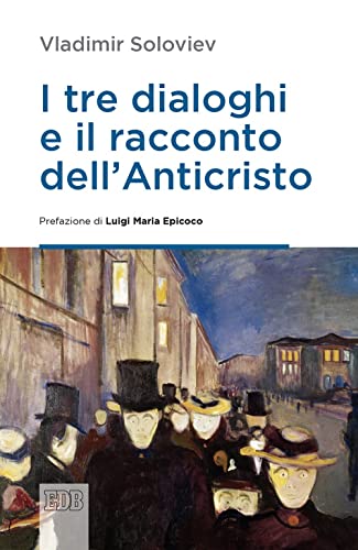 I tre dialoghi e il racconto dell'anticristo (Lapislazzuli) von edb