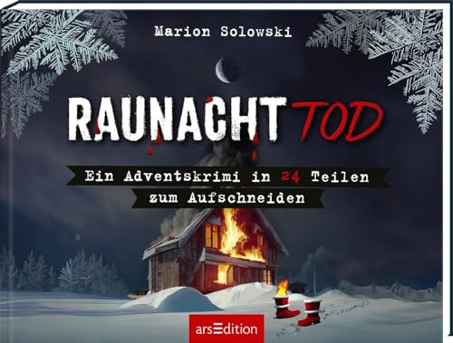 Raunachttod: Ein Adventskrimi in 24 Teilen zum Aufschneiden | Der Advent wird spannend! Cooler Krimi für Erwachsene Raunachttod: Ein Adventskrimi in 24 Teilen zum Aufschneiden | Der Advent wird spannend! Cooler Krimi für Erwachsene