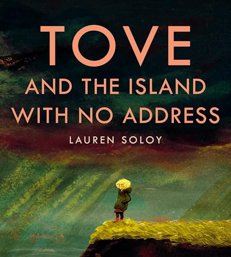 Tove and the Island with No Address von Tundra
