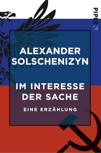 Im Interesse der Sache: Eine Erzählung