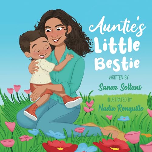 Auntie's Little Bestie - Best gift from Aunts: A story of unconditional love between an aunt and their nephew or neice, children 0-6 von Bowker