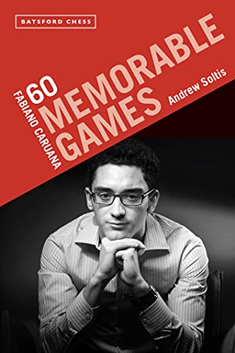 Fabiano Caruana: 60 Memorable Games von Batsford