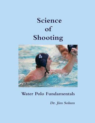 Science of Shooting Water Polo Fundamentals von Lulu