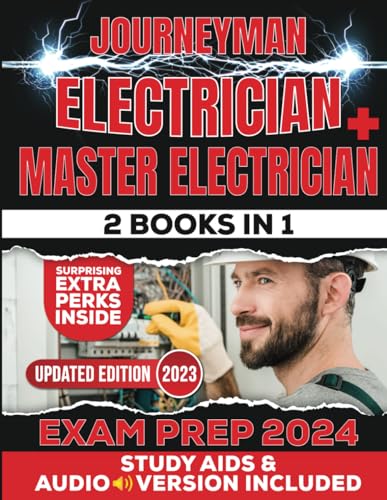Journeyman Electrician + Master Electrician Exam Prep (2 Books In 1): The Ultimate Electrician Blueprint: 2023 NEC-Based | Updated Edition | Includes Q&A, Expert Support, Audio Version & Study Aids