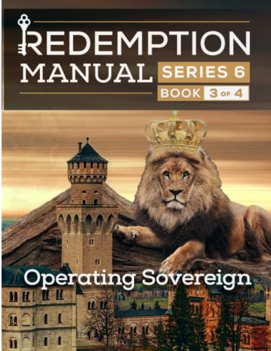 Redemption Manual 6.0 - Book 3: Operating Sovereign von Independently published