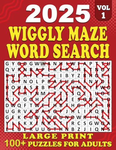 2025 Wiggly Maze Word search Large Print: 100+ Puzzles Large for Adults, Wiggly Maze Word Search Puzzle Book, Unique and Challenging Word Search ... 1 | (2025 Wiggly Maze Search Large, Band 1) von Independently published