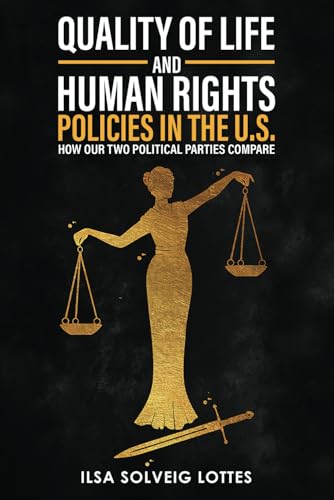 Quality of Life and Human Rights Policies in the U.S.