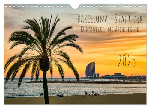 Barcelona - Stadt der Kunstwerke und Architektur (Wandkalender 2025 DIN A4 quer), CALVENDO Monatskalender