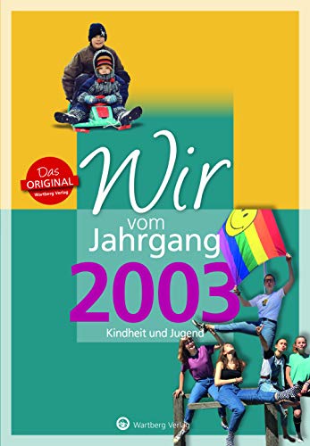 Wir vom Jahrgang 2003 - Kindheit und Jugend (Jahrgangsbände): 20. Geburtstag (Geschenkbuch zum runden Geburtstag): Geschenkbuch zum 21. Geburtstag - ... Fotos und Erinnerungen mitten aus dem Alltag