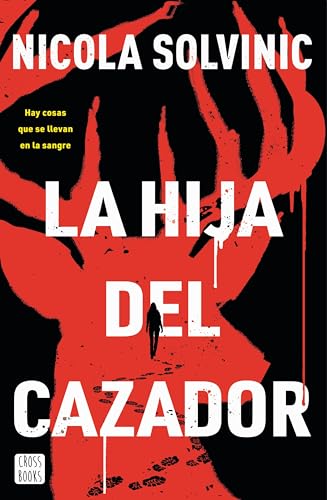 La hija del cazador (Ficción) von Crossbooks