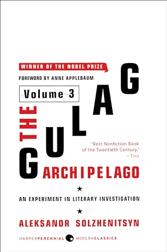The Gulag Archipelago [Volume 3]: An Experiment in Literary Investigation (Perennial Classics, Band 3) von Harper Perennial