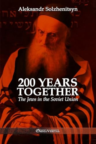 200 Years Together II: The Jews in the Soviet Union