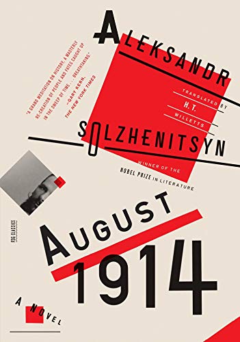 August 1914: A Novel: The Red Wheel I (The Red Wheel, 1)