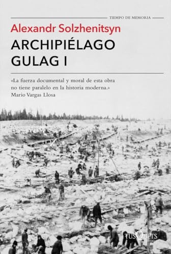 Archipiélago Gulag I (Tiempo de Memoria, Band 1) von Tusquets Editores S.A.