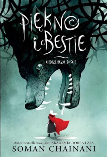 Piękno i bestie Niebezpieczne baśnie
