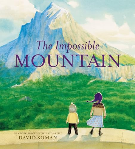 The Impossible Mountain von Little, Brown Books for Young Readers