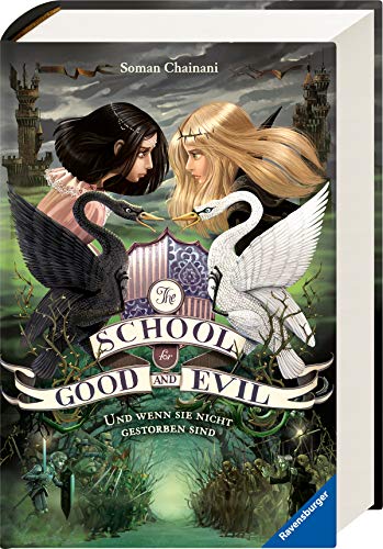 The School for Good and Evil, Band 3: Und wenn sie nicht gestorben sind (The School for Good and Evil, 3)