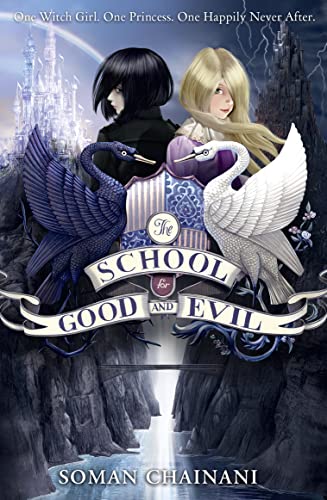 The School for Good and Evil (The School for Good and Evil, Book 1): Now a major Netflix film
