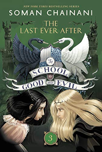 The School for Good and Evil #3: The Last Ever After: Now a Netflix Originals Movie von Harper Collins Publ. USA