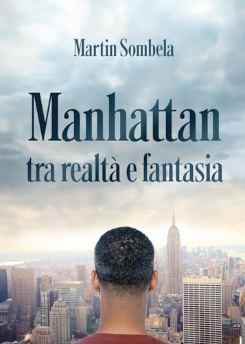 Manhattan tra realtà e fantasia von Youcanprint