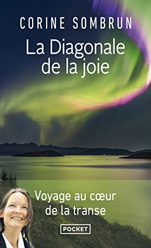 La Diagonale de la joie - Voyage au coeur de la transe von POCKET