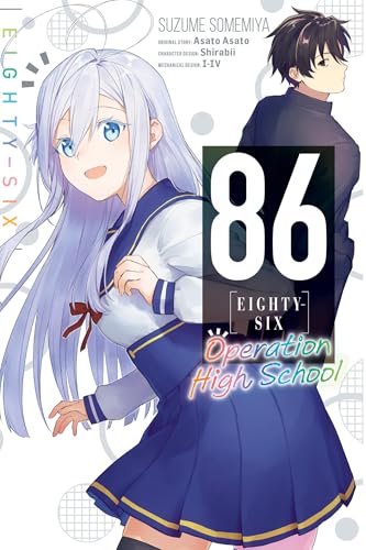 86--EIGHTY-SIX: Operation High School von Yen Press