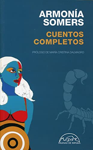 Cuentos completos (Voces / Literatura, Band 313) von PÁGINAS DE ESPUMA