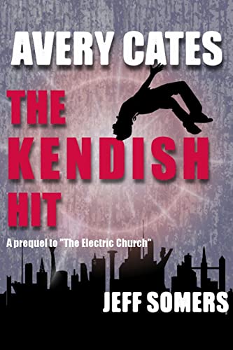Avery Cates: The Kendish Hit