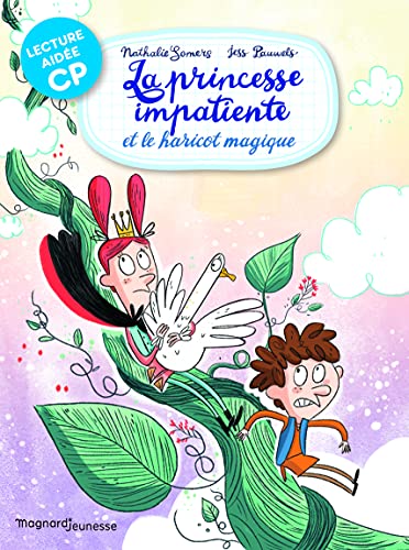 La Princesse impatiente et le haricot magique Lecture aidée CP von MAGNARD