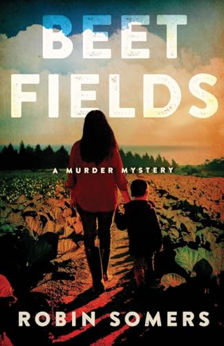 Beet Fields: A Murder Mystery von Sibylline Press
