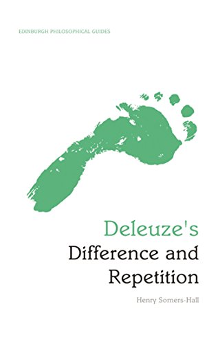 Deleuze's Difference and Repetition: An Edinburgh Philosophical Guide (Edinburgh Philosophical Guides)