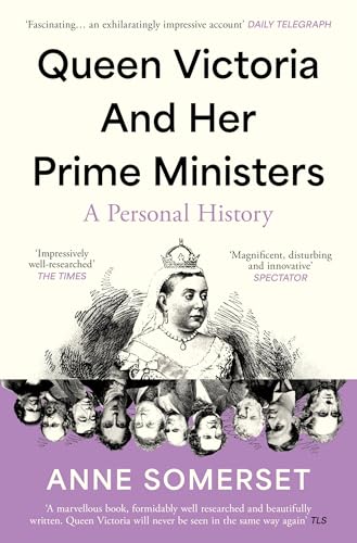 Queen Victoria and her Prime Ministers: A Personal History von William Collins
