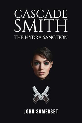 Cascade Smith: The Hydra Sanction von Austin Macauley Publishers