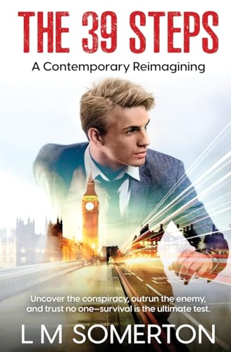 The 39 Steps: A Contemporary Reimagining von Totally Bound Publishing