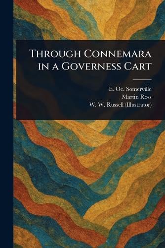 Through Connemara in a Governess Cart von Anson Street Press