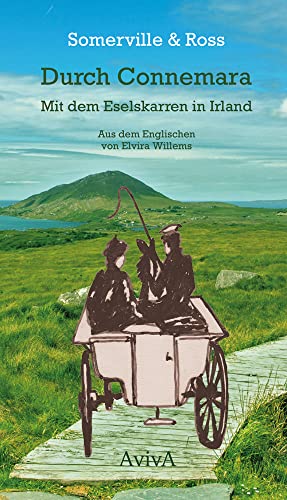 Durch Connemara: Mit dem Eselskarren in Irland von Aviva