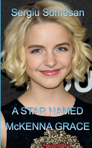 A Star Named McKenna Grace von Lulu.com
