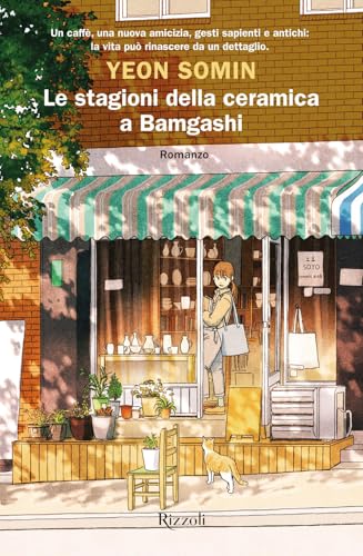 Le stagioni della ceramica a Bamgashi (Rizzoli narrativa) von Rizzoli