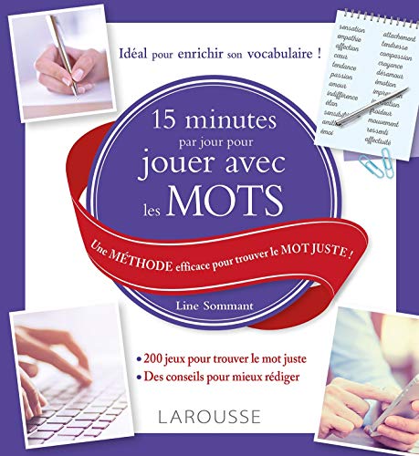 15 minutes par jour pour jouer avec les mots von Larousse