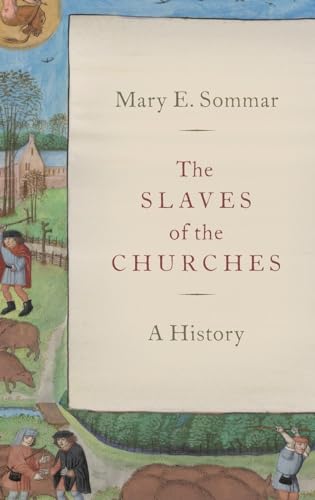 The Slaves of the Churches: A History von OUP USA