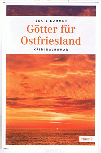 Götter für Ostfriesland: Kriminalroman (Marilene Müller)